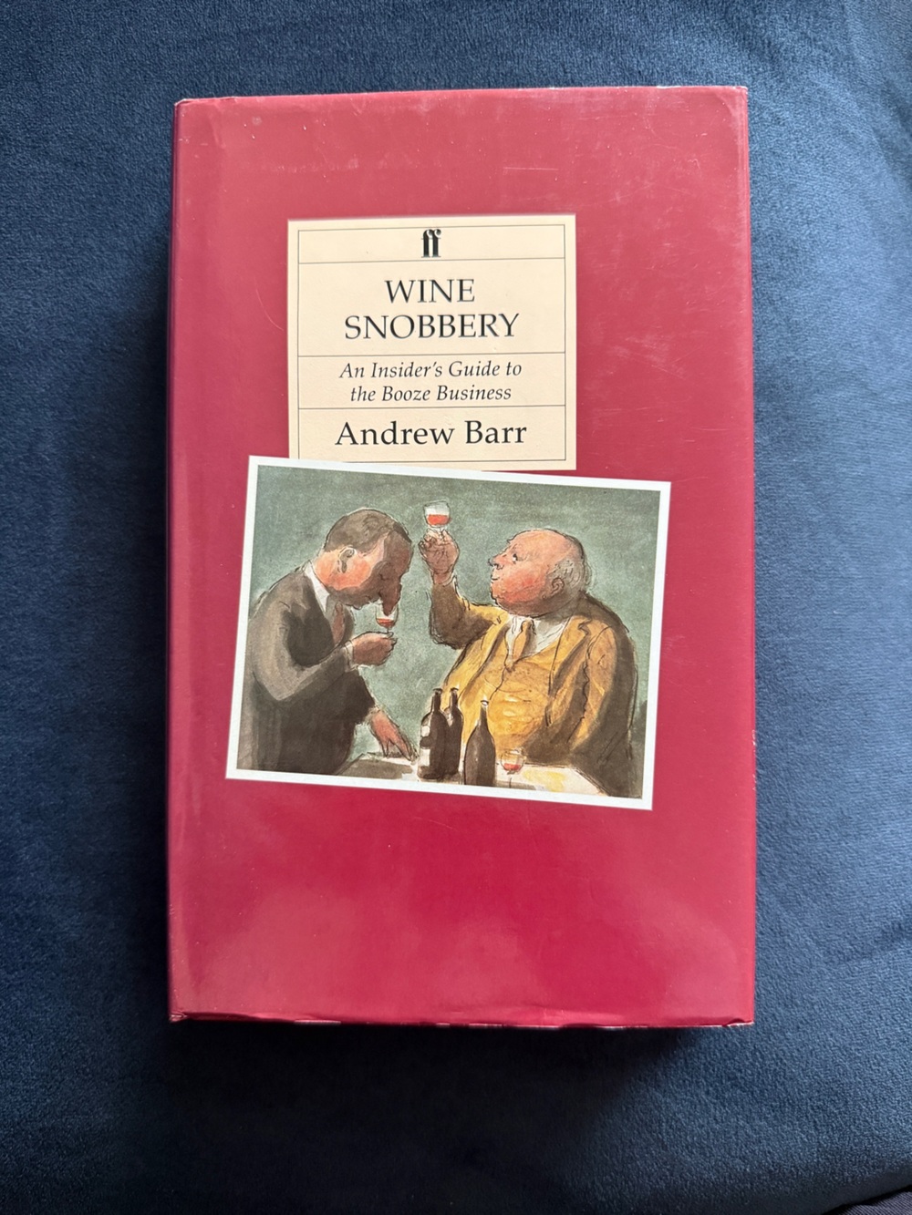 Wine Snobbery by Andrew Barr - Red Hardcover
